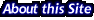 About this Site